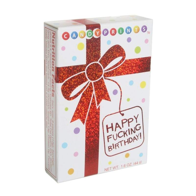 HAPPY FUCKING BIRTHDAY X-RATED CANDY HAPPY FUCKING BIRTHDAY X-RATED CANDY