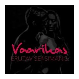 VAARIKAS - ERUTAV SEKSIMÄNG EESTI KEELES - Games 18+